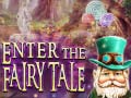 խաղ Enter the Fairy Tale