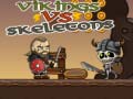 խաղ Vikings vs Skeletons