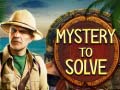 խաղ Mystery to Solve 