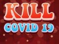 խաղ Kill Covid 19