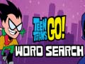 խաղ Teen Titans Go Word Search