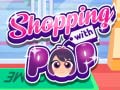 խաղ Shopping with Pop