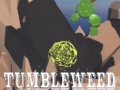 խաղ Tumbleweed