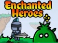 խաղ Enchanted Heroes