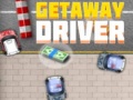 խաղ Getaway Driver