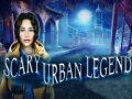 խաղ Scary Urban Legend