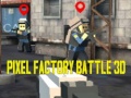 խաղ Pixel Factory Battle 3D