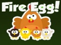 խաղ Fire Egg!