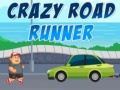խաղ Crazy Road Runner