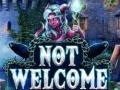 խաղ Not Welcome