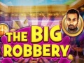 խաղ The Big Robbery
