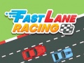 խաղ Fast Lane Racing