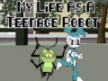 խաղ My Life As a Teenage Robot