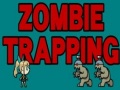 խաղ Zombie Trapping