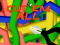 խաղ Cut 'Em All