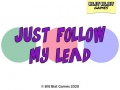 խաղ Just Follow My Lead