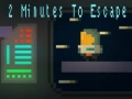 խաղ 2 Minutes to Escape