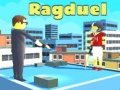 խաղ Ragduel