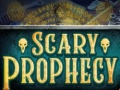 խաղ Scary Prophecy