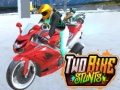 խաղ Two Bike Stunts