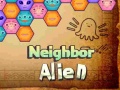 խաղ Neighbor Alien