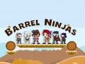 խաղ Barrel Ninjas