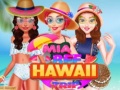 խաղ Mia BFF Hawaii Trip