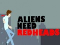 խաղ Aliens Need Redheads