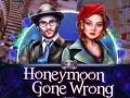 խաղ Honeymoon Gone Wrong
