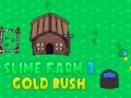 խաղ Slime Farm 2 Gold Rush