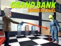 խաղ Grand bank Robbery Duel
