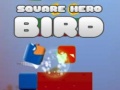 խաղ Square Hero Bird