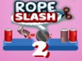 խաղ Rope Slash 2