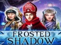 խաղ Frosted Shadow