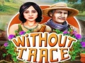 խաղ Without Trace