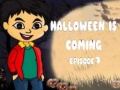 խաղ Halloween Is Coming Episode1
