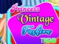 խաղ Princess Vintage Fashion Trend
