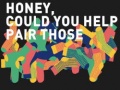 խաղ Honey, Could You Help Pair Those