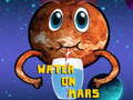 խաղ Water On Mars