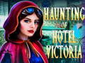 խաղ Haunting of Hotel Victoria