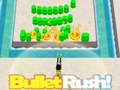 խաղ Bullet Rush