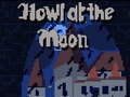 խաղ Howl at the Moon