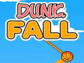 խաղ Dunk Fall