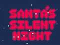 խաղ Santa's Silent Night