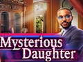 խաղ Mysterious Daughter