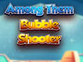 խաղ Among Them Bubble Shooter