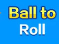 խաղ Ball To Roll