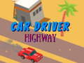 խաղ Car Driver Highway