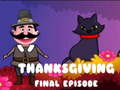 խաղ Thanksgiving Final Episode