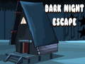 խաղ Dark Night Escape